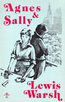 Agnes & Sally. Lewis Warsh