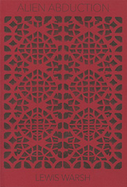 Alien Abduction. Lewis Warsh