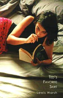 Ted's Favorite Skirt. Lewis Warsh